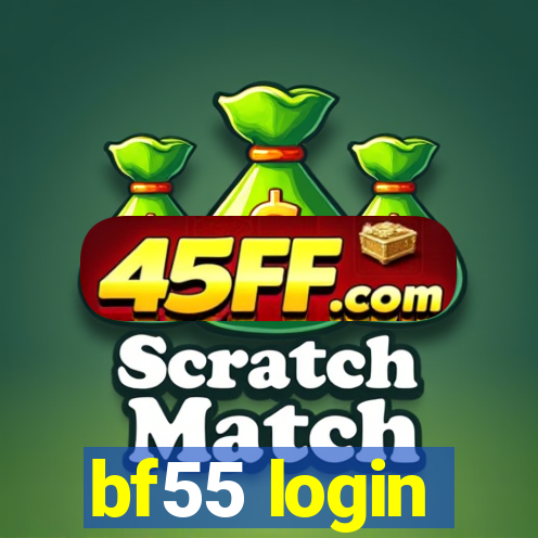 bf55 login